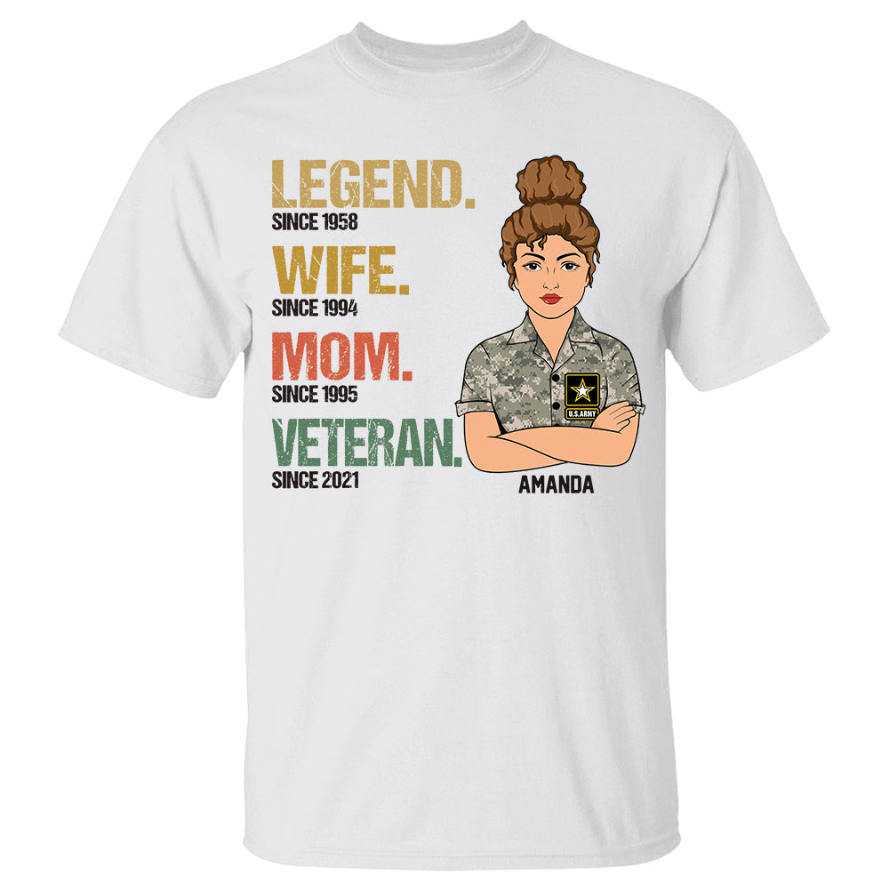 Legend Wife Mom Veteran Custom Year Shirt For Female Veteran Shirt, Personalized Shirt For Veteran