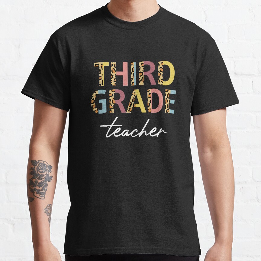 Leopard 3Rd Grade Teacher Third Grade Back To School Classic T-Shirt