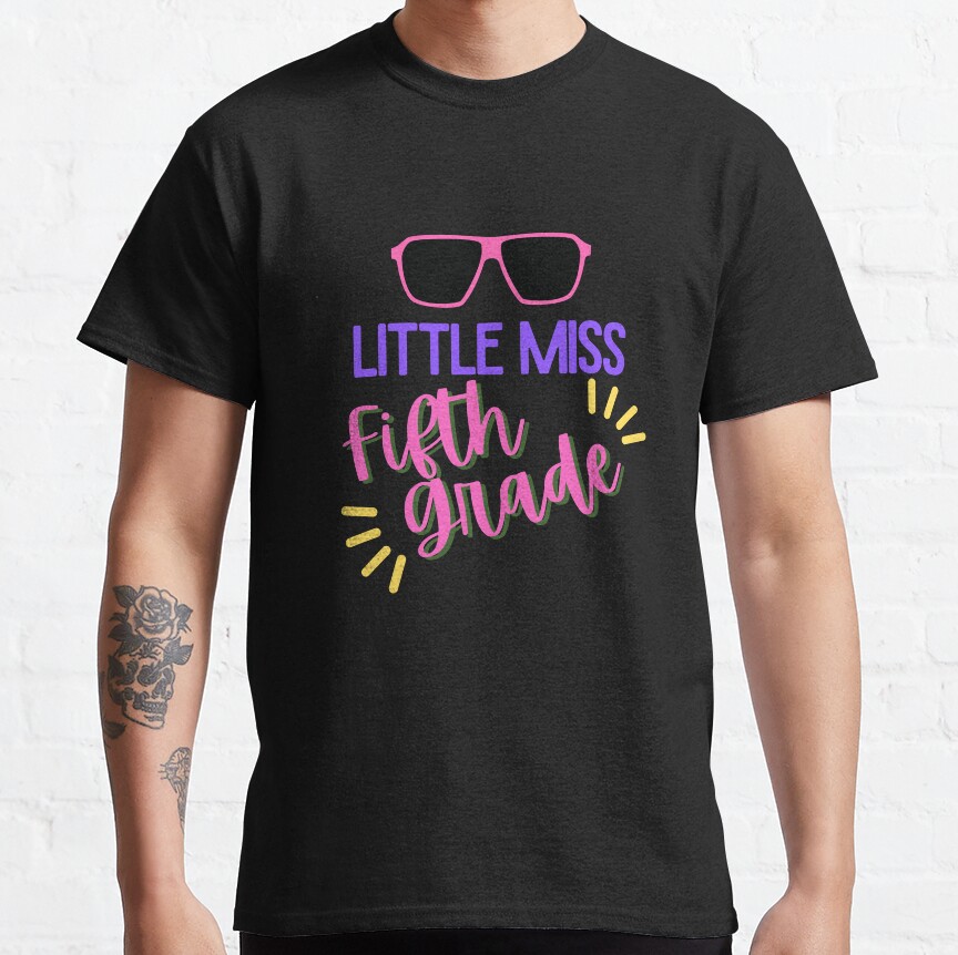 Little Miss Fifth Grade - Back To School Vibes Classic T-Shirt