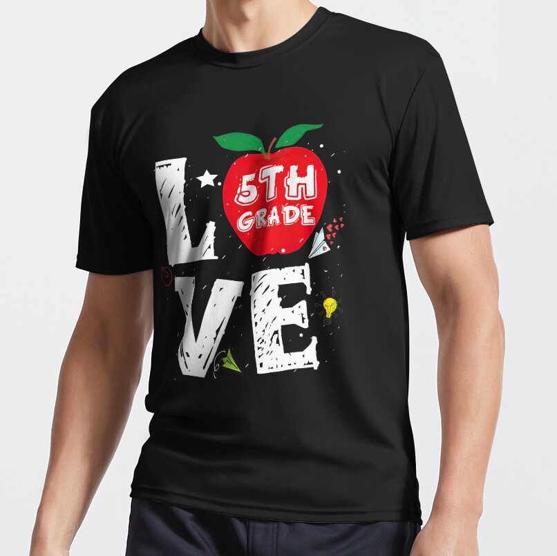 Love 5Th Grade Cute Apple Preschool Teachers Students Back To School Gift Active T-Shirt