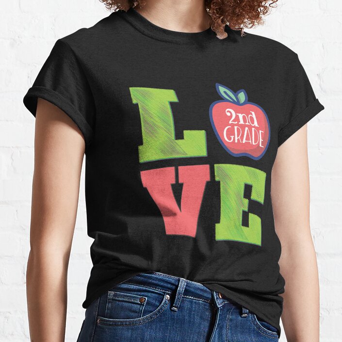 Love Second Grade Teacher Appreciation Gift Graphic Classic T-Shirt