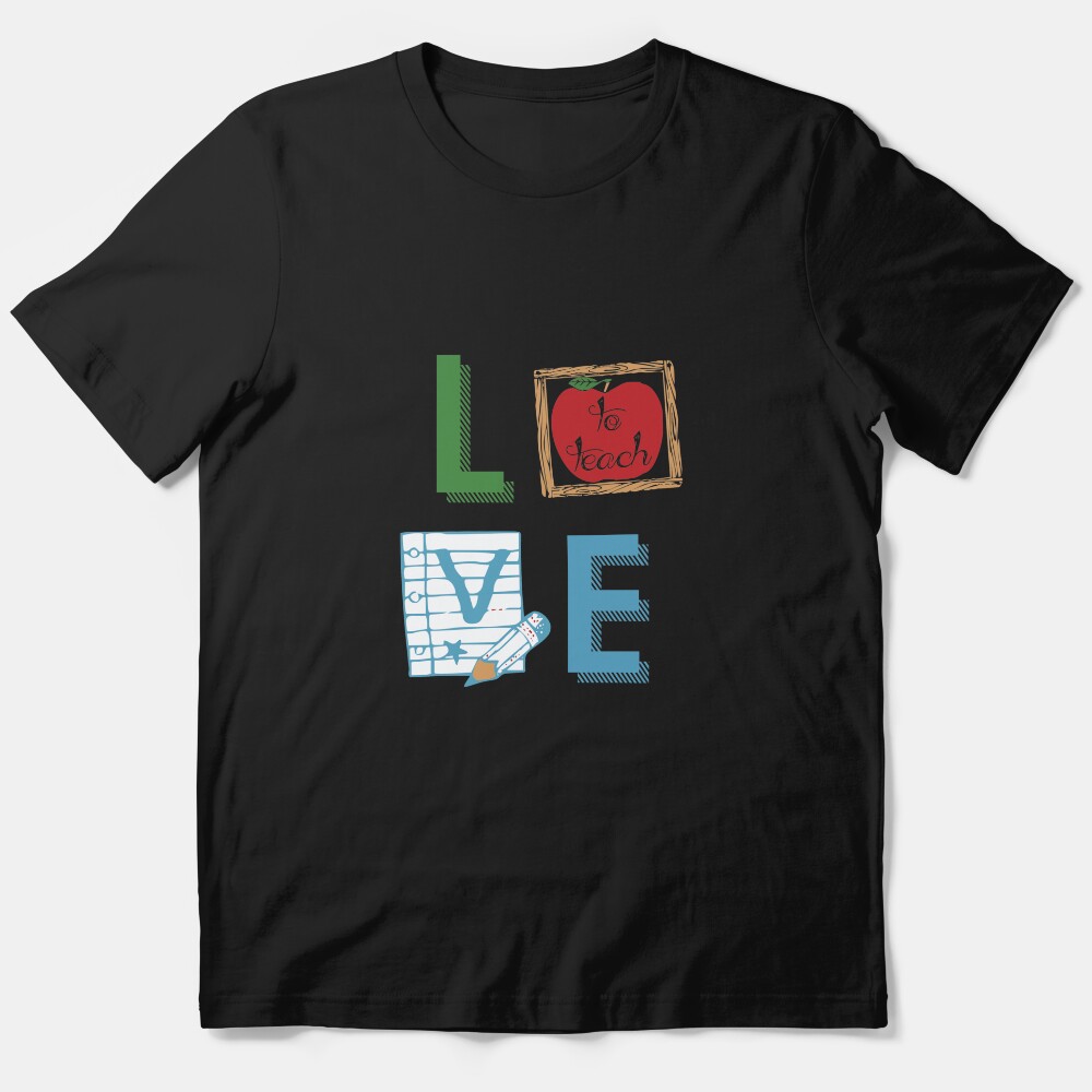 Love To Teach Teacher Essential T-Shirt