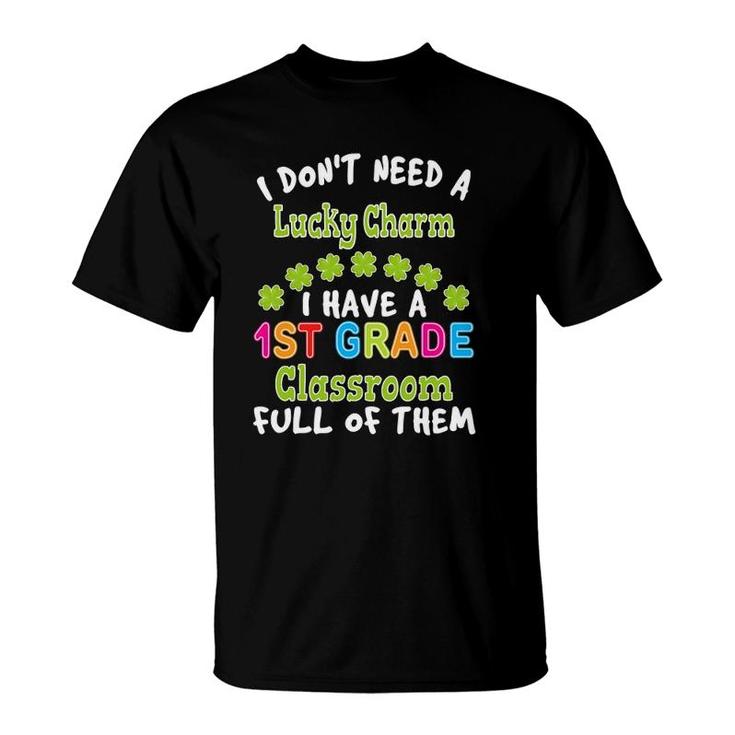 Lucky Charm St Patricks Day 1St Grade Teacher Gift T-Shirt
