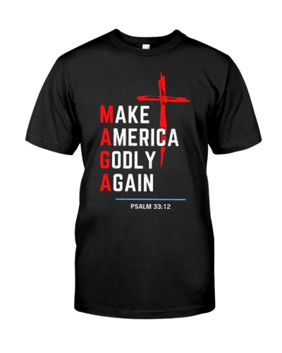 Make America Godly Again Premium Tee, Classic Style T-Shirt
