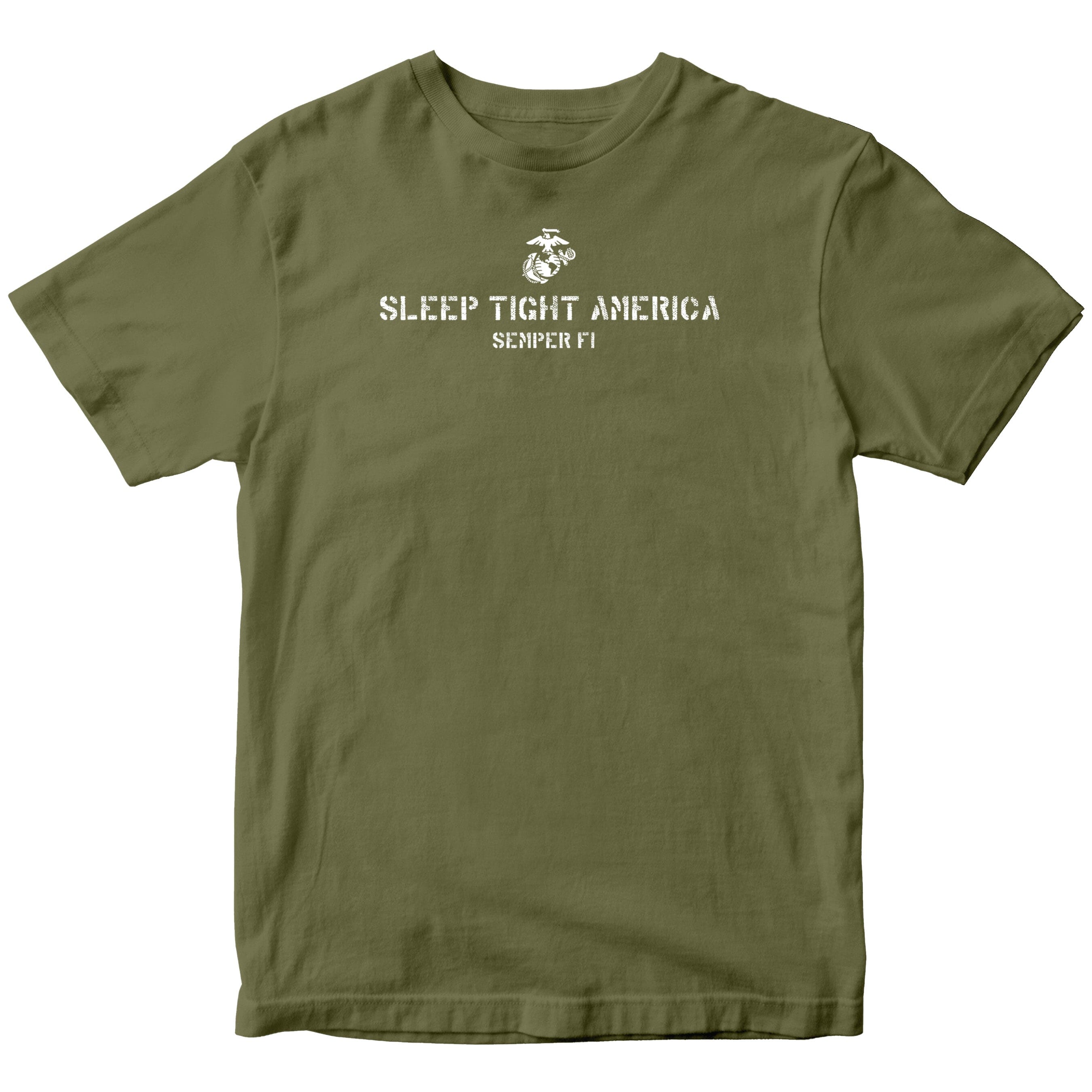 Marines Sleep Tight America Military Green Tee Premium Shirts, Classic Style T-Shirt