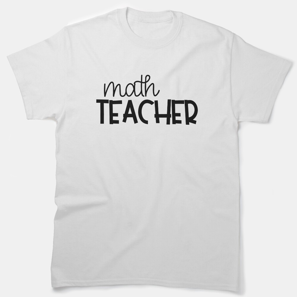 Math Teacher - Neutral Classic T-Shirt