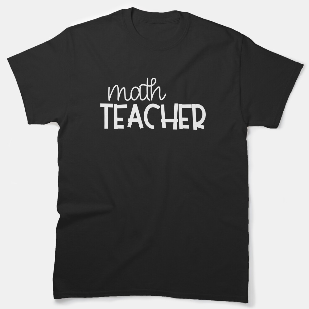 Math Teacher - Neutral Classic T-Shirt