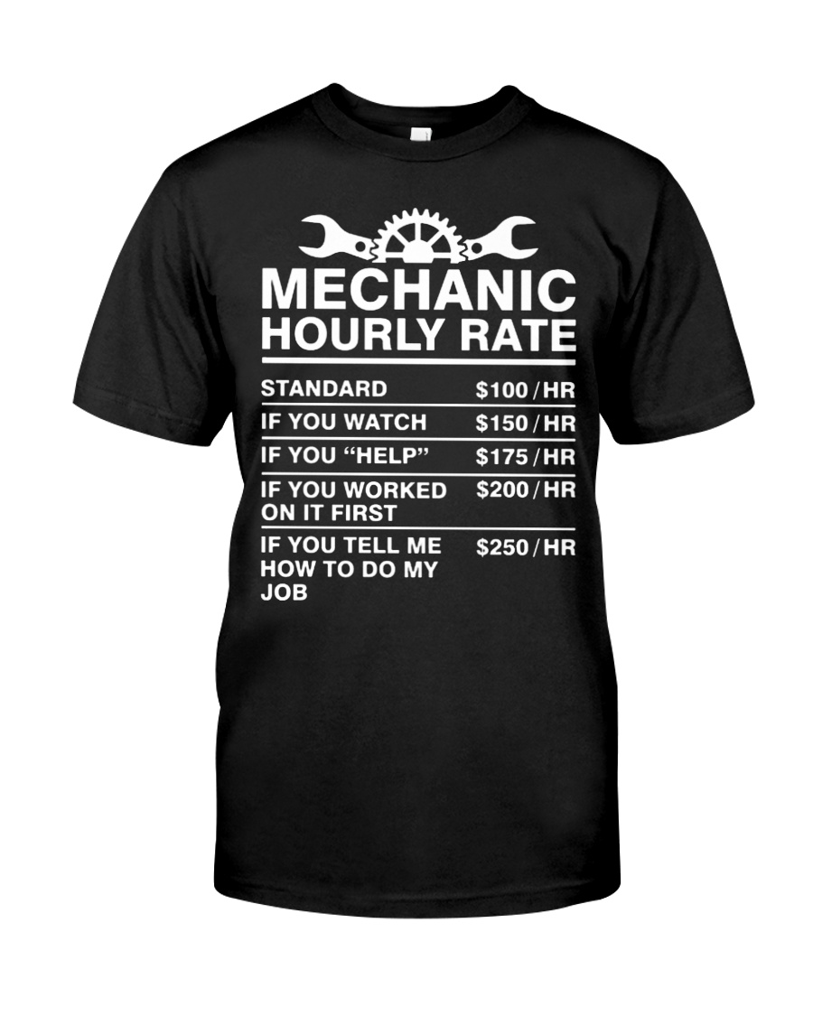 Mechanic Hourly Rate Premium Tee, Classic Style T-Shirt
