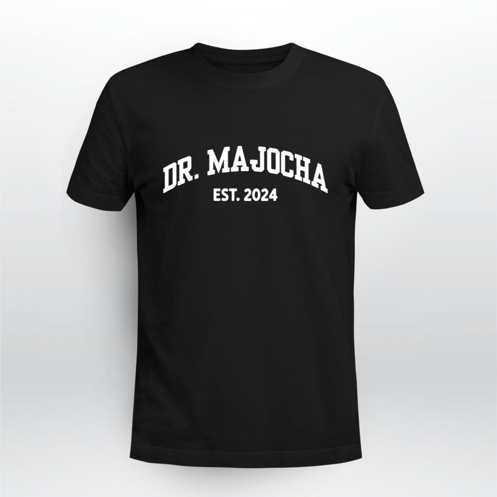 Megan Majocha Dr Majocha Est 2024 Shirt, Classic Style T-Shirt, Premium Shirt