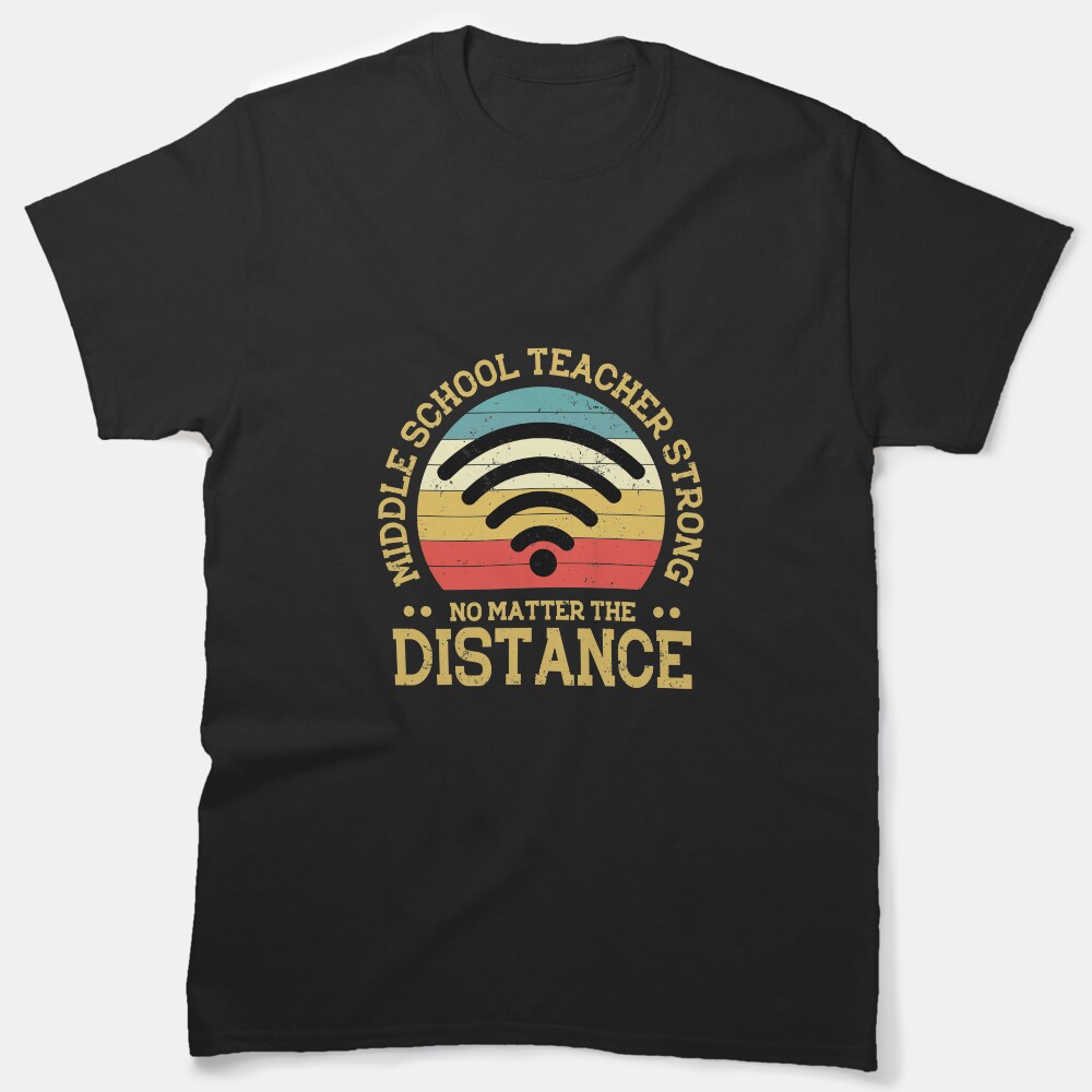 Middle School Strong Classic T-Shirt