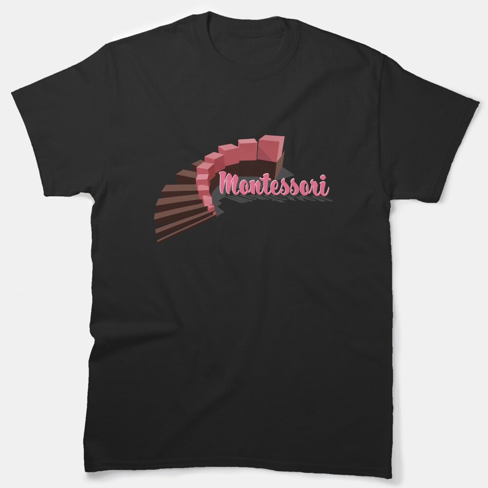 Montessori - The Cafe Stairs And Pink Tower Classic T-Shirt
