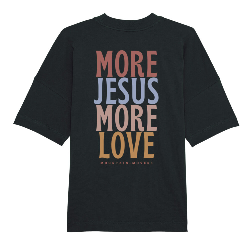 More Jesus More Love Premium Oversize Shirt, Unisex