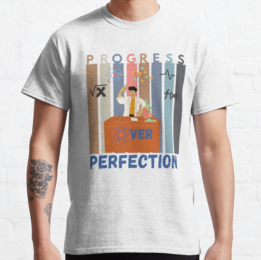 Motivational Progress Over Perfection Back To School Teacher Classic T-Shirt