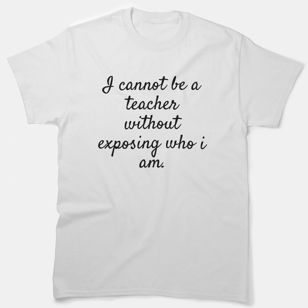 Motivational Teacher Quote - Teacher Gift/Present Classic T-Shirt