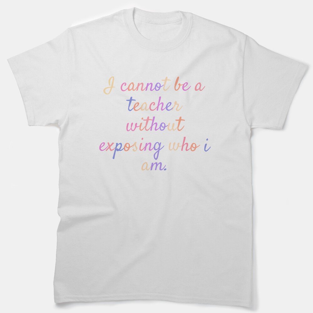 Motivational Teacher Quote - Teacher Gift/Present Classic T-Shirt