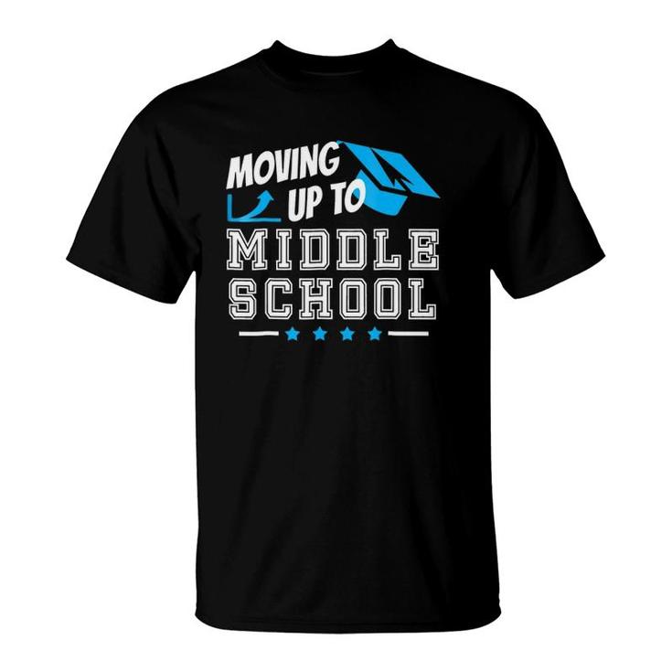 Moving Up To Middle School Graduation Gift T-Shirt