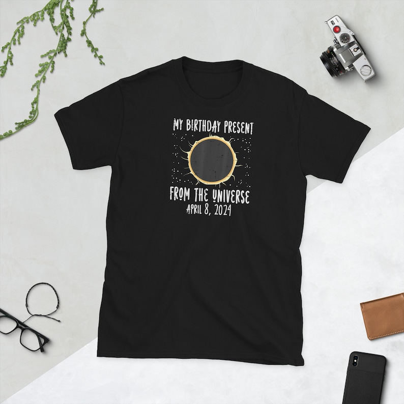 My Birthday Total Solar Eclipse 2024 April 8 Men Women Shirt, Total Solar Shirt, Premium Shirt, Total 2024 Shirt