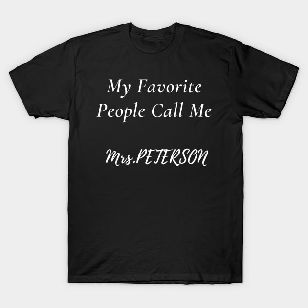 My Favorite People Call Me Teacher Shirt, Personalized Gift, Birthay Gift For Teacher, Teacher Gift, Teacher Shirt, Kindergarten, School T-Shirt