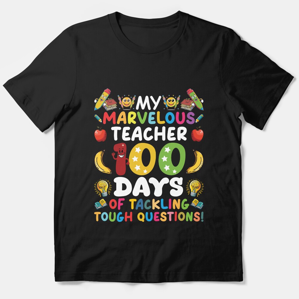 My Marvelous Teacher - 100 Days Of Tackling Tough Questions Essential T-Shirt