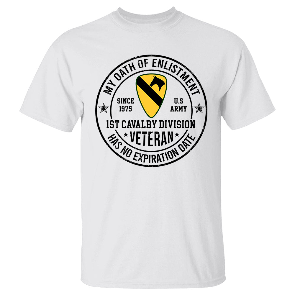 My Oath Of Enlistment Has No Expiration Date Personalized Shirt, Personalized Shirt For Veteran