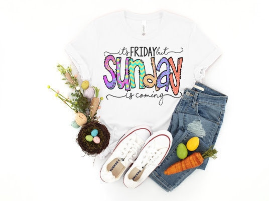 I't Friday But Sunday Is Coming Shirt, Premium Shirt, Jesus Shirt, Easter Shirt, Gift Easter, Easter Shirt For Girls, Women