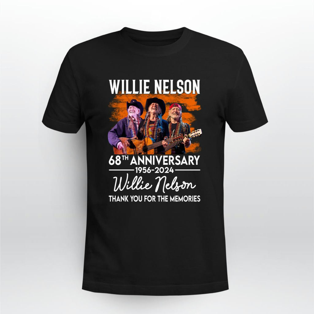 Willie Nelson 68Th Anniversary 1956 2024 Signed Thank You For The Memories T-Shirt, Classic Style T-Shirt, Premium Shirt